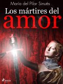 Los mártires del amor (eBook, ePUB)