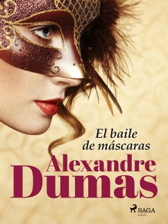 El baile de máscaras (eBook, ePUB) - Dumas, Alexandre