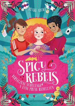 Spicy Rebels (eBook, ePUB) - Abidi, Heike