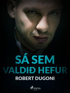 Sá sem valdið hefur (eBook, ePUB) - Dugoni, Robert