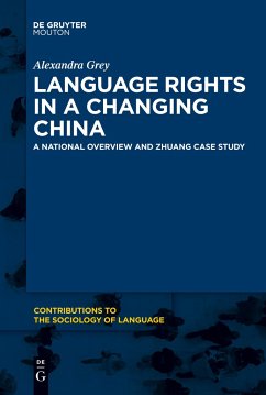 Language Rights in a Changing China - Grey, Alexandra