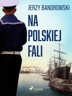 Na polskiej fali (eBook, ePUB) - Bandrowski, Jerzy