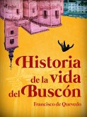 Historia de la vida del buscón (eBook, ePUB)