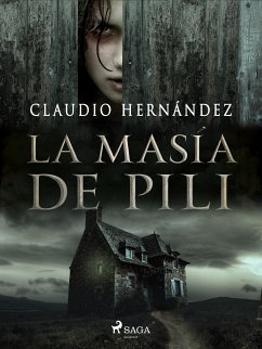 La Masía de Pili (eBook, ePUB) - Hernandez, Claudio