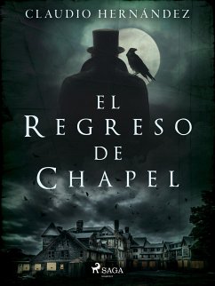 El regreso de Chapel (eBook, ePUB) - Hernandez, Claudio