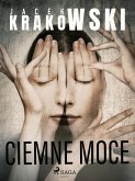 Ciemne moce (eBook, ePUB)