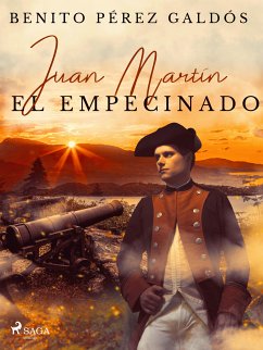 Juan Martín el empecinado (eBook, ePUB) - Pérez Galdós, Benito