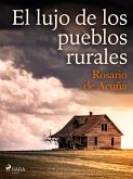El lujo de los pueblos rurales (eBook, ePUB)