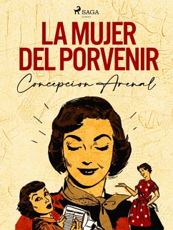 La mujer del porvenir (eBook, ePUB) - Arenal, Concepción