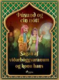 Sagan af viðarhöggvaranum og konu hans (Þúsund og ein nótt 22) (eBook, ePUB)