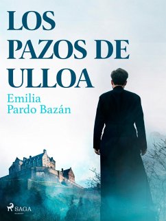 Los pazos de Ulloa (eBook, ePUB) - Pardo Bazán, Emilia