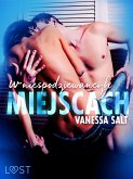 W niespodziewanych miejscach: 3 serie erotyczne autorstwa Vanessy Salt (eBook, ePUB)