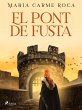 El Pont de Fusta (eBook, ePUB) - Bild 1