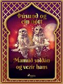 Mamúð soldán og vezír hans (Þúsund og ein nótt 15) (eBook, ePUB)