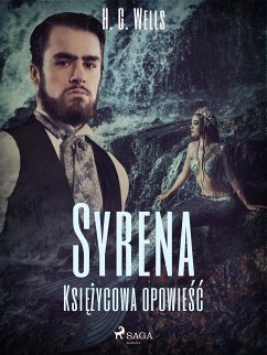 Syrena. Księżycowa opowieść (eBook, ePUB) - Wells, H. G.