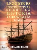 Lecciones instructivas sobre la historia y geografía Tomo I (eBook, ePUB)