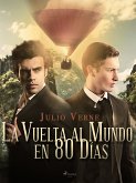 La Vuelta al Mundo en 80 Di´as (eBook, ePUB)