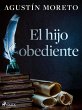 El hijo obediente (eBook, ePUB) - Bild 1