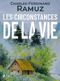 Les Circonstances de la vie (eBook, ePUB) Les Circonstances de la vie (eBook, ePUB)