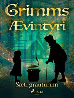 Sæti grauturinn (eBook, ePUB) - Grimmsbræður