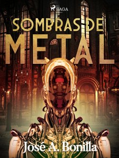 Sombras de metal (eBook, ePUB) - Bonilla, José Antonio