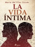 La vida íntima (eBook, ePUB)