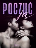 Poczuć ją – 18 opowiadań erotycznych (eBook, ePUB)