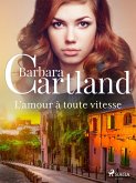 L'amour à toute vitesse (eBook, ePUB)