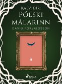 Kalviðir: Pólski málarinn (eBook, ePUB)