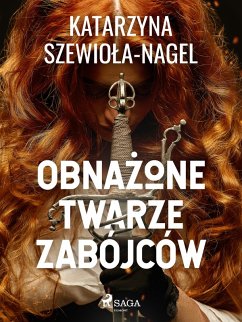 Cover Obnazone twarze zabójców (eBook, ePUB)