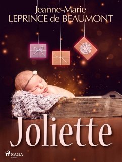 Joliette (eBook, ePUB) - De Beaumont, Madame Leprince