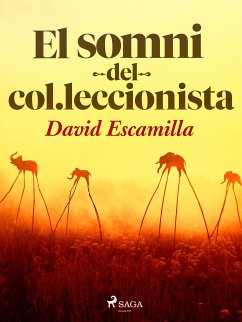 El somni del col·leccionista (eBook, ePUB) - Escamilla Imparato, David