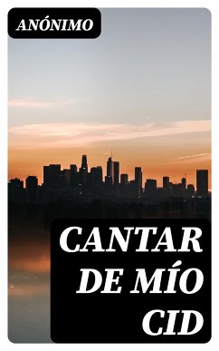 Cantar de mío Cid (eBook, ePUB) - Anónimo