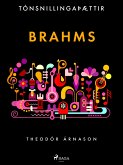 Tónsnillingaþættir: Brahms (eBook, ePUB)