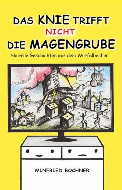 Cover Das Knie trifft nicht die Magengrube (eBook, ePUB)