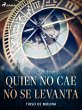 Quien no cae no se levanta (eBook, ePUB) - Bild 1