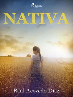 Nativa (eBook, ePUB) - Acevedo Díaz, Eduardo