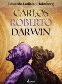 Carlos Roberto Darwin (eBook, ePUB)