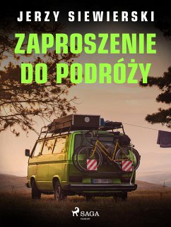 Zaproszenie do podróży (eBook, ePUB) - Siewierski, Jerzy