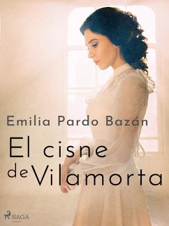 El cisne de Vilamorta (eBook, ePUB) - Pardo Bazán, Emilia