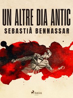 Un altre dia antic (eBook, ePUB) - Bennassar, Sebastià