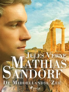 Mathias Sandorf - De Middellandse Zee (eBook, ePUB) - Verne, Jules