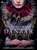 El maestro de danzar (eBook, ePUB)