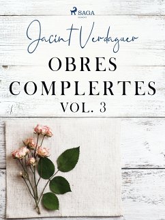 Obres complertes. Vol. 3 (eBook, ePUB) - Verdaguer i Santaló, Jacint