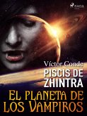 Piscis de Zhintra: el planeta de los vampiros (eBook, ePUB)