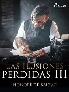 Las Ilusiones perdidas III (eBook, ePUB) - de Balzac, Honoré