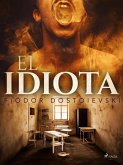 El idiota (eBook, ePUB)