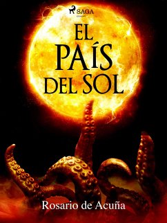 El país del sol (eBook, ePUB) - de Acuña, Rosario