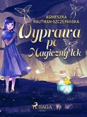 Wyprawa po magiczny lek (eBook, ePUB)