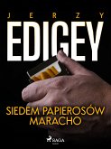 Siedem papierosów Maracho (eBook, ePUB)